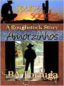 Amorzinhos [A Roughstock Story]