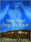 Some Place Only We Know