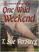 One Wild Weekend