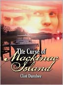 Curse Of Makcinac Island