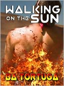 Walking on the Sun