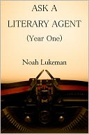 Ask a Literary Agent (Year One)