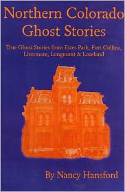 Northern Colorado Ghosts and Spirits