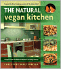 The Natural Vegan KitchenRecipes from the Natural Kitchen Cooking School