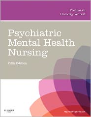 Psychiatric Mental Health Nursing, (032307572X), Katherine M 