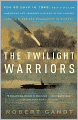 The Twilight Warriors