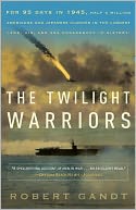 The Twilight Warriors