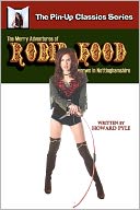 The Merry Adventures Of Robin Hood Of Great Renown In Nottinghamshire