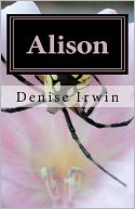 Alison by Denise Irwin: Book Cover
