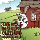 The Wolf In Sheep's Clothing
