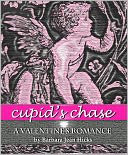 CUPID'S CHASE: A Valentine's Romance