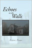 download Echoes In The Walls book
