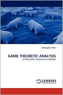 Game Theoretic Analysis