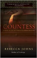 The Countess: A Novel of Elizabeth Bathory