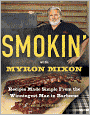 Smokin' with Myron Mixon: Recipes Made Simple, from the Winningest Man in Barbecue