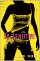 So Sensitive