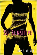 So Sensitive