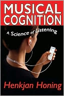 Musical Cognition: A Science of Listening