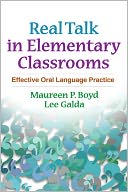 Real Talk in Elementary Classrooms: Effective Oral Language Practice