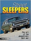 Street Sleepers: The Art of the Deceptively Fast Car