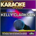 Chartbuster Karaoke Gold: Kelly Clarkson