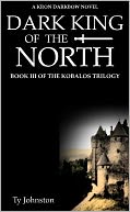 Dark King of the North (Book III of the Kobalos Trilogy)