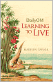 DailyOM: Learning to Live