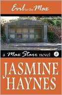 Evil to the Max: Max Starr Book 2