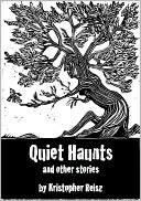 Quiet Haunts and Other Stories