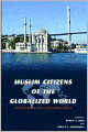Muslim Citizens of the Globalized World