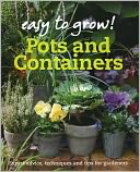 Easy to Grow: Pots & Containers