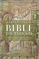 HarperCollins Bible Dictionary - Revised & Updated