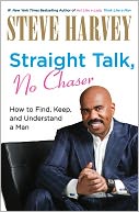 Straight Talk, No Chaser by Steve Harvey: Book Cover