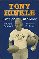 Tony Hinkle: Coach for All Seasons