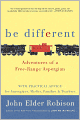 Be Different: Adventures of a Free-Range Aspergian with Practical Advice for Aspergians, Misfits, Families & Teachers