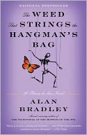 The Weed That Strings the Hangman's Bag (Flavia de Luce Series #2)