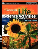 Hands-On Life Science Activities For Grades K-6