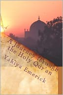 A Journey Through The Holy Qur'An