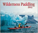 Wilderness Paddling 2012