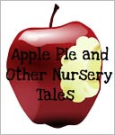 Apple Pie and Other Nursery Tales