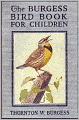 The Burgess Bird Book for Children