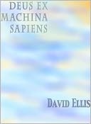 Deus ex Machina sapiens