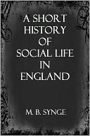A Short History of Social Life in England