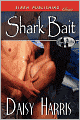 Shark Bait [Ocean Shifters 3] (Siren Publishing Classic)