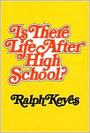 Is There Life After High School?