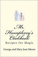Mr. Humphrey's Cookbook