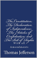 The Constitution of the United States of America, with the Bill of Rights and all of the Amendments; the Declaration of Independence; and the Articles of Confederation