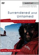 Surrendered and Untamed: Awaken Your Soul at the Edge of the World