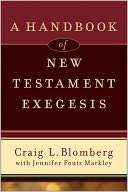 A Handbook of New Testament Exegesis