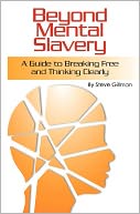Beyond Mental Slavery